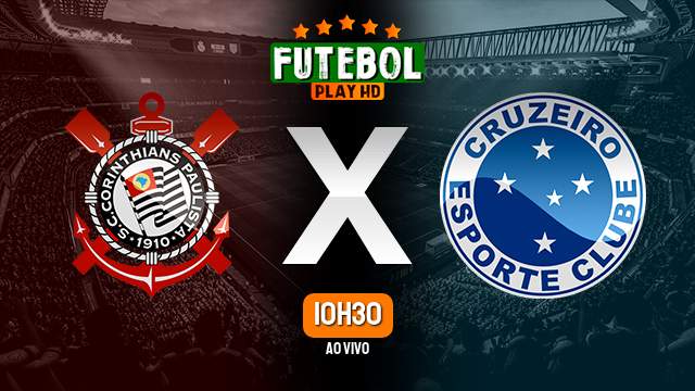 Assistir Corinthians x Cruzeiro ao vivo Grátis HD 18/02/2024