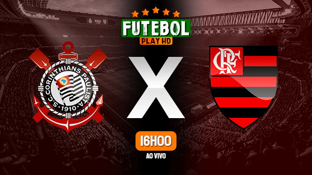 Assistir Corinthians x Flamengo ao vivo online 18/10/2020 HD