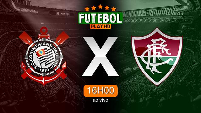 Assistir Corinthians x Fluminense ao vivo Grátis HD 28/05/2023