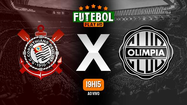 Assistir Corinthians x Olimpia ao vivo 19/10/2022 HD online