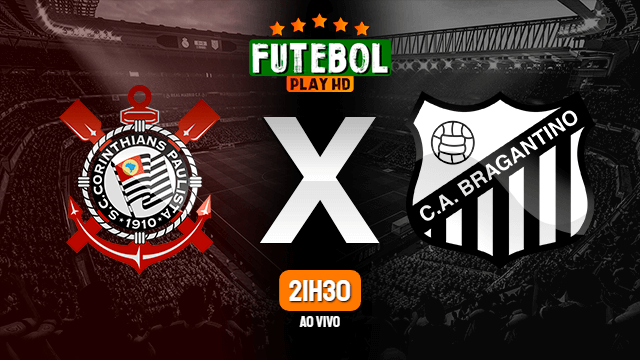 Assistir Corinthians x RB Bragantino ao vivo online 29/08/2022 HD