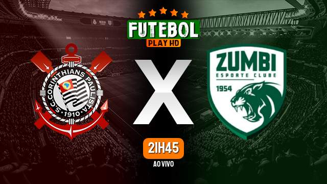 Assistir Corinthians x Zumbi-AL ao vivo 03/01/2023 HD online