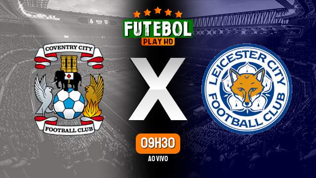 Assistir Coventry City x Leicester ao vivo Grátis HD 13/01/2024