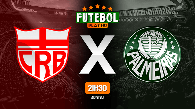 Assistir CRB x Palmeiras ao vivo 03/06/2021 HD online