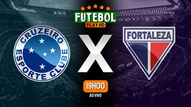 Assistir Cruzeiro x Fortaleza ao vivo Grátis HD 21/06/2023