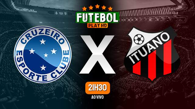 Assistir Cruzeiro x Ituano ao vivo 05/10/2022 HD online