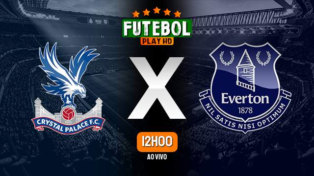Assistir Crystal Palace x Everton ao vivo HD 11/11/2023 Grátis