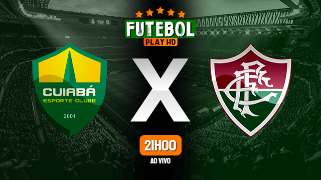 Assistir Cuiabá x Fluminense ao vivo Grátis HD 20/09/2021