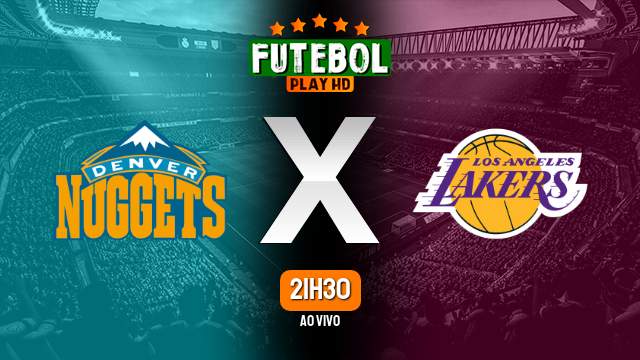 Assistir Denver Nuggets x Los Angeles Lakers ao vivo online 18/05/2023 HD
