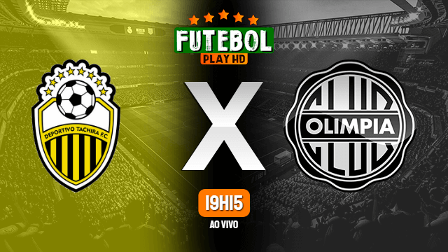 Assistir Deportivo Táchira x Olimpia ao vivo online 20/04/2021 HD