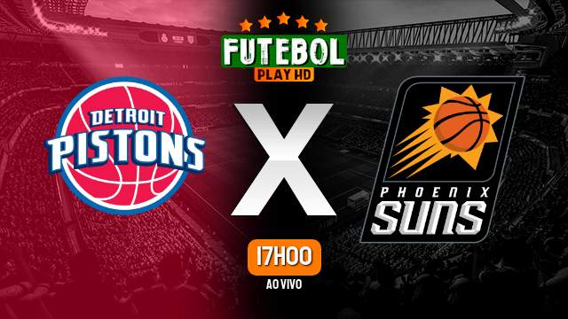 Assistir Detroit Pistons x Phoenix Suns ao vivo online 05/11/2023 HD
