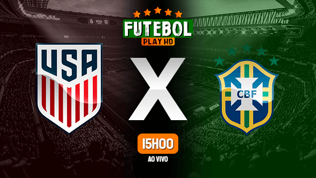 Assistir Estados Unidos x Brasil ao vivo online 11/06/2022 HD