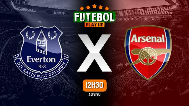 Assistir Everton x Arsenal ao vivo HD 17/09/2023 Grátis