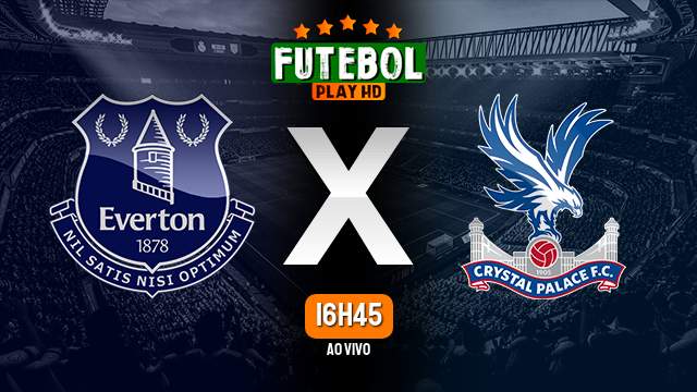 Assistir Everton x Crystal Palace ao vivo 17/01/2024 HD