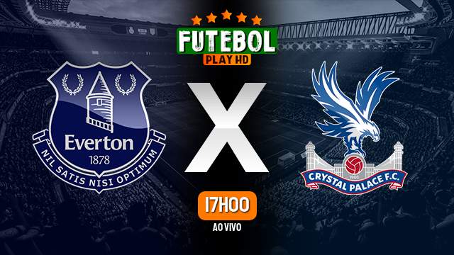 Assistir Everton x Crystal Palace ao vivo 19/02/2024 HD