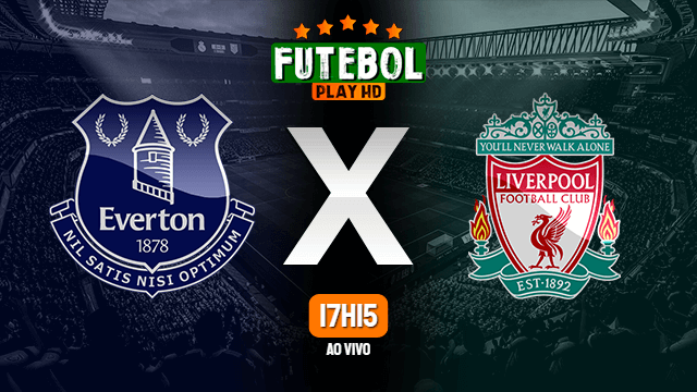 Assistir Everton x Liverpool ao vivo Grátis HD 17/10/2020