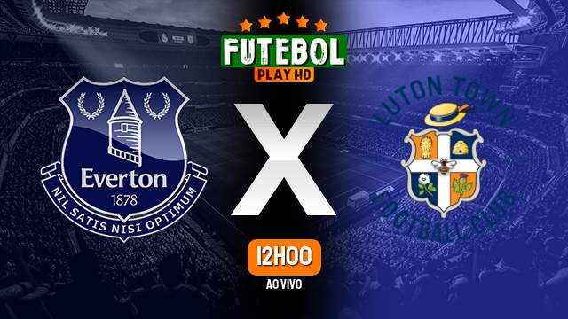 Assistir Everton x Luton Town ao vivo 27/01/2024 HD