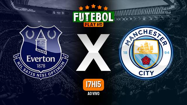 Assistir Everton x Manchester City ao vivo online 27/12/2023 HD