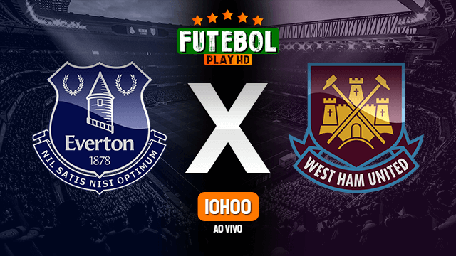Assistir Everton x West Ham ao vivo 17/10/2021 HD online