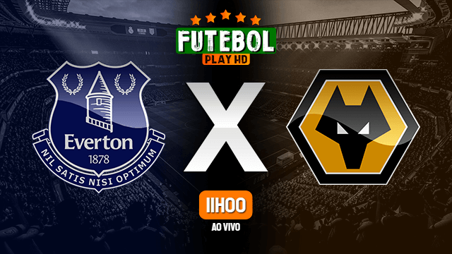 Assistir Everton x Wolverhampton ao vivo 19/05/2021 HD