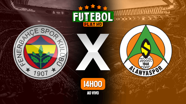 Assistir Fenerbahçe x Alanyaspor ao vivo Grátis em HD 08/02/2020