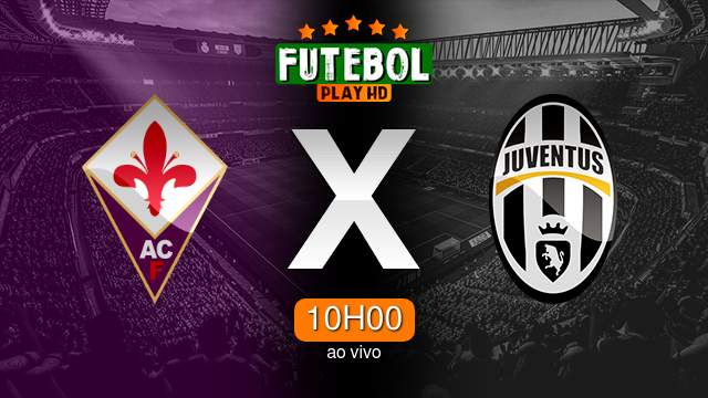 Assistir Fiorentina x Juventus ao vivo HD 03/09/2022 Grátis