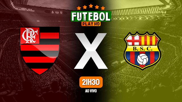 Assistir Flamengo x Barcelona-EQU ao vivo online 22/09/2021 HD