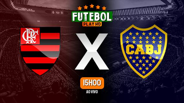 Assistir Flamengo x Boca Juniors ao vivo online 17/03/2024 HD