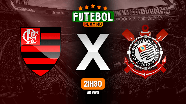 Assistir Flamengo x Corinthians ao vivo online 14/02/2021 HD