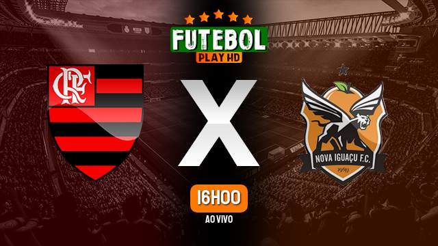 Assistir Flamengo x Nova Iguaçu ao vivo online 21/01/2023 HD