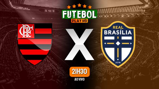 Assistir Flamengo x Real Brasília ao vivo HD 08/02/2023 Grátis