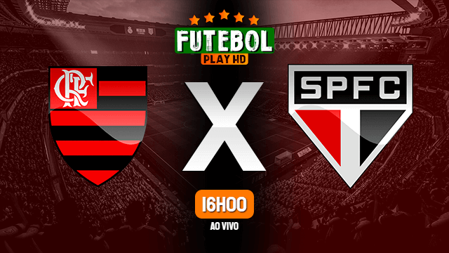Assistir Flamengo x São Paulo ao vivo Grátis HD 31/07/2021