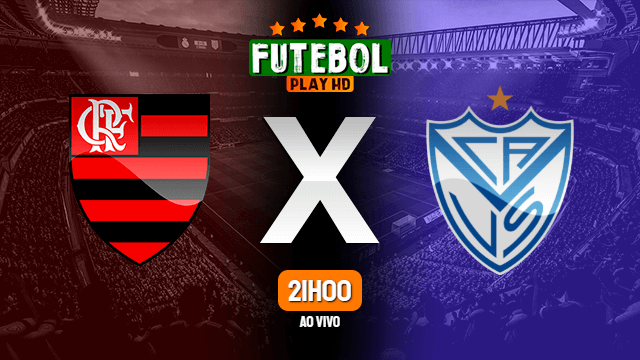 Assistir Flamengo x Vélez Sarsfield ao vivo Grátis HD 27/05/2021