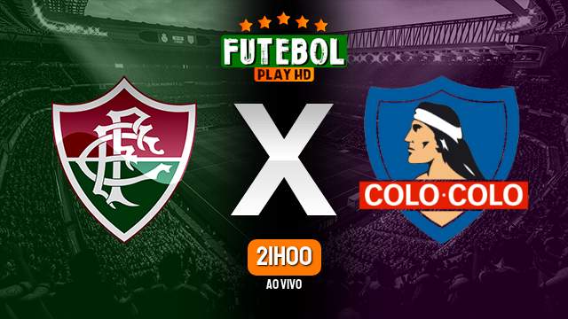 Assistir Fluminense x Colo Colo ao vivo Grátis HD 09/04/2024