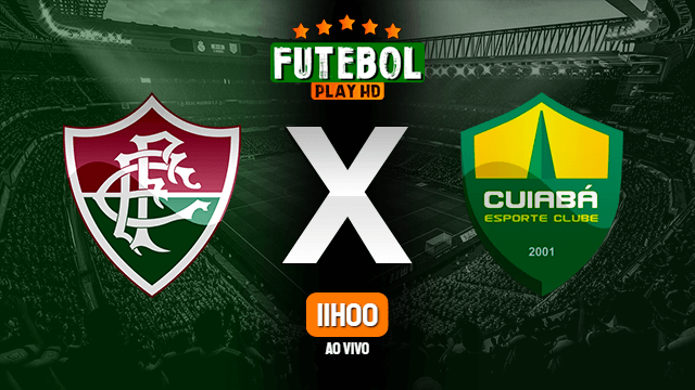 Assistir Fluminense x Cuiabá ao vivo 06/06/2021 HD