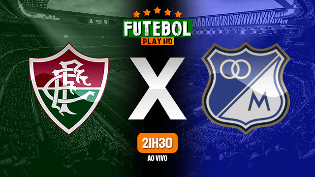 Assistir Fluminense x Millonarios ao vivo 01/03/2022 HD online