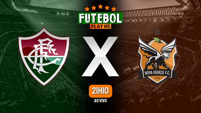 Assistir Fluminense x Nova Iguaçu ao vivo online 17/01/2023 HD