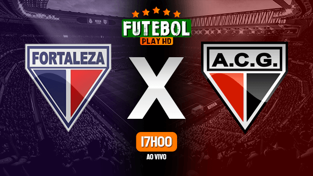 Assistir Fortaleza x Atlético-GO ao vivo HD 02/10/2021 Grátis