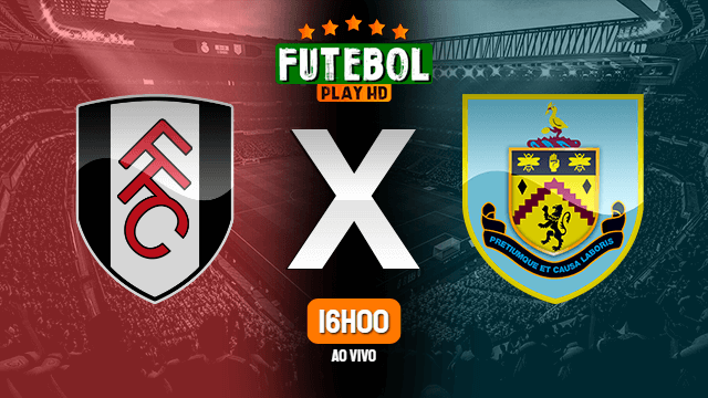 Assistir Fulham x Burnley ao vivo 10/05/2021 HD online