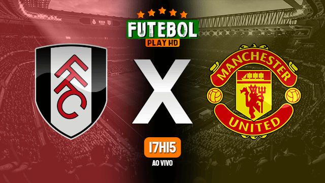 Assistir Fulham x Manchester United ao vivo Grátis HD 20/01/2021