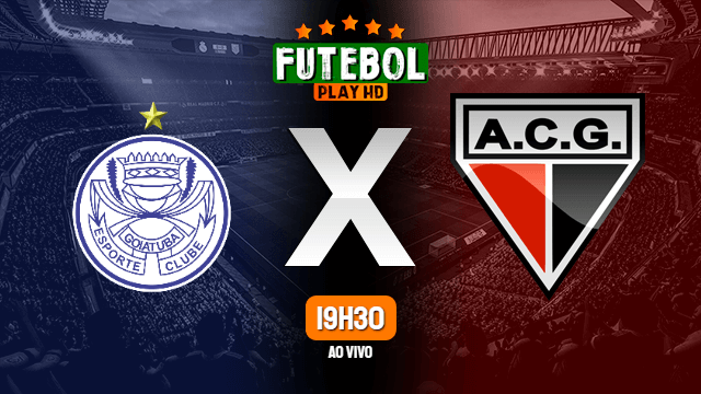 Assistir Goiatuba x Atlético-GO ao vivo online 16/02/2022 HD