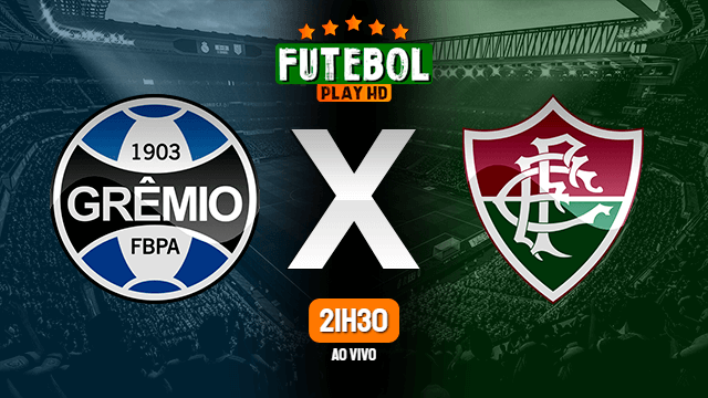 Assistir Grêmio x Fluminense ao vivo Grátis HD 09/08/2020