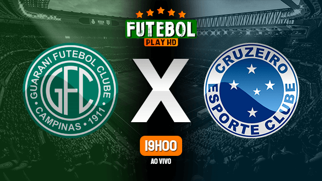 Assistir Guarani x Cruzeiro ao vivo online 11/08/2020