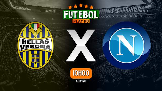 Assistir Hellas Verona x Napoli ao vivo online 21/10/2023 HD