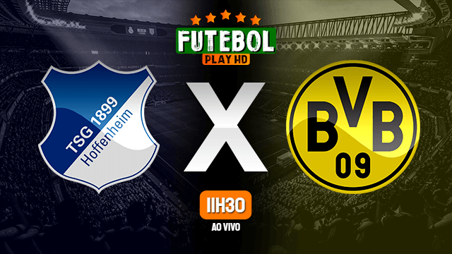 Assistir Hoffenheim x Borussia Dortmund ao vivo online 22/01/2022 HD