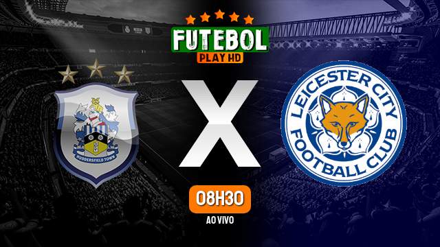 Assistir Huddersfield x Leicester ao vivo 12/08/2023 HD