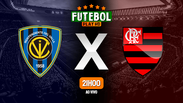 Assistir Independiente del Valle x Flamengo ao vivo online HD 19/02/2020