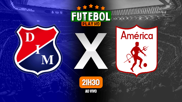 Assistir Independiente Medellín x América de Cali ao vivo online 09/03/2022 HD