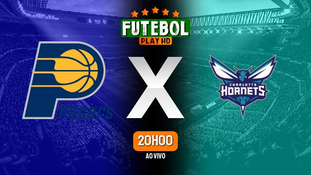Assistir Indiana Pacers x Charlotte Hornets ao vivo online 04/11/2023 HD