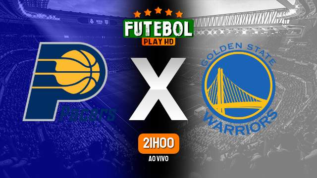 Assistir Indiana Pacers x Golden State Warriors ao vivo 08/02/2024 HD
